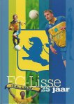 Huitema, Ben en Randsdorp, Wim - FC-Lisse 25 jaar -1981-2006