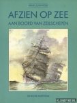 Zuidhoek, Arne - Afzien op zee, aan boord van zeilschepen