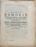 '--- - [Pamphlet 1671?] Korte memorie tot onderrechtinge van den tegenwoordigen toe-stant der saecke van den heer Jacob Wermelskercken, wegens sijn minderjarige kindt c.s., q.q. contra Jan Mamuchet tot Utrecht. z. pl., [1671].