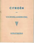 Anoniem - Gegevens voor het onderhoud van de Citroën met voorwielaandrijving Typen "11Sport" en "11". Instructieboekje