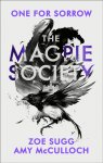 Zoe Sugg 88748, Amy McCulloch 167766 - The Magpie Society: One for Sorrow