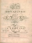 Leeflang, A.: - Six sonatines pour le piano-forté. Oeuvre [handschr.:] 12me