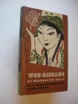 Woe-Sjoeang / Vries, T.de, Nederlandse bewerking / omslag H.Berserik - Woe-Sjoeang, De weergaloze bruid en 16 andere wonderbaarlijke Chinese verhalen
