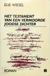Élie Wiesel, Ton van der Stap - Het testament van een vermoorde joodse dichter