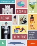 Hannes Van Lier - Hoor ik dit niet te weten? 92 vragen om nooit meer te googelen