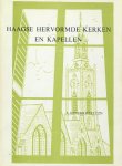 Weel, A. van der - Haagse Hervormde Kerken en Kapellen.