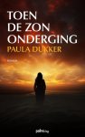 Paula Dukker - Toen de zon onderging