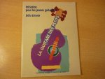 Estrada; Délia - La Guitare des petits;  Initiation pour les jeunes guitaristes