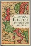Field, Jacob F. - The HISTORY of EUROPE in BITE-SIZED CHUNKS