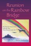 Sherri Defesche - Reunion On Rainbow Bridge