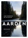 Ruth Allen - Aarden Zoek verbinding met de natuur