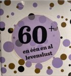 - 60+ en één en al levenslust - 60+ en één en al levenslust