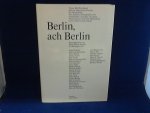 Richter Hans Werner, herausgegeben mit Beiträgen von - Berlin, ach Berlin