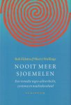 Fijlstra, Rob & Harry Wullings - Nooit Meer Sjoemelen (Een remedie tegen achterdocht, cynisme en machteloosheid), 146 pag. hardcover  stofomslag, gave staat