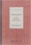 Pétrarque Victor Develay - L'ascension du mont Ventoux ; et Testament