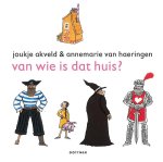 Joukje Akveld - Van wie is dat huis?