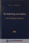 Kievit, Ds. I. - De bekering van Saulus ten voorbeeld gesteld *nieuw*