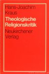 KRAUS, H.J. - Theologische Religionskritik