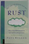 Wilson Paul - Het grote boek van de rust Meer dan 100 manieren om snel te ontspannen