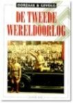 S. Ross - De Tweede Wereldoorlog / Oorzaak & gevolg