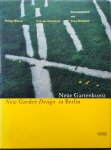 Philipp Meuser - Neue Gartenkunst New Garden Design In Berlin