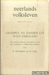 Veurman, B. & D. Bax - Neerlands volksleven: Liederen en dansen uit West-Friesland. Melodieen en teksten verzameld en van een inleiding en commentaar vorozien