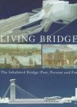 P. Murray - Living Bridges - The inhabited Bridge: Past, Present and Future