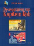 Kuhn, Pieter - De Avonturen van Kapitein Rob deel 29,  De Droomreis van de Liselotte & De Saboteurs van Satanza, herdruk twee verhalen, softcover, gave staat