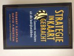 Kaplan, Robert S., Norton, David P. - Strategie in kaart gebracht / concrete resultaten uit alle bedrijfsmiddelen