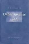 Ent, Ds. H.C. van der - Onbegrijpelijke liefde