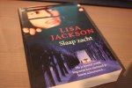 Jackson, Lisa - SLAAP ZACHT