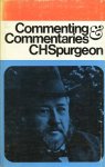 Spurgeon, C.H. - Commenting and commetaries.
