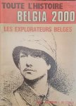 NN - Mensuel Toute l'Histoire Belgia 2000. Les Explorateurs Belges