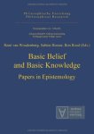 Woudenberg, René van (Herausgeber): - Basic belief and basic knowledge : papers in epistemology.