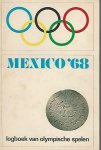Redactie - Mexico '68 - Logboek van de Olympische Spelen