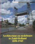 Scheffer, C. & A.F.J. Niemeijer - Architectuur en stedebouw in Zuid-Holland 1850-1945. Monumenten Inventarisatie Project