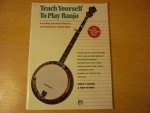 Manus; Morty & Ron Manus - Teach yourself to play Banjo; Everything You Need to Know to Start Playing the 5-String Banjo