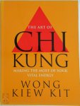 Wong Kiew Kit - Art of Chi Kung