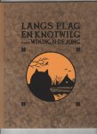 Windig en De Jong - Heinz 19 langs plag en knotwilg Windig en De Jong - Heinz 19 langs plag en knotwilg