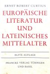 Curtius, Ernst Robert - Europäische Literartur und Lateinisches Mittelalter