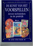 struthers, jane - de kunst van het voorspellen zeven technieken in de praktijk