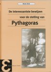 B. Ernst - Epsilon uitgaven  -   De interessantste bewijzen van de stelling van Pythagoras