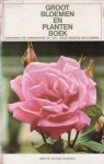 Herwig, R. (red.) - Groot bloemen- en plantenboek. Verzorging van kamerplanten en tuin