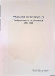 Ihle, B.L.D. - Vacantie in de Benelux: stadsgezichten in de prentkunst 1500-1800