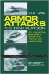 Antal, John F. - 1 Armor Attacks ;An Interactive Exercise in Small-Unit Tactics and Leadership