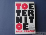 Tanghe, Paul. - Toeternitoe : zin, onzin en waanzin van de hedendaagse beeldende kunst.