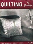  - QUILTING - by Penelope - The Book of ''HOWS" series
