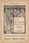 VLAANDEREN'S OPERA-GIDS - Manon. Komische Opera in vijf Bedrijven. Muziek van J. Massenet. Bewerkt door J.W. Gerhard.