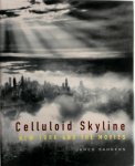 James Sanders - Celluloid skyline New York and the movies