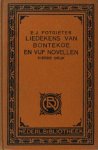 Potgieter, E.J. - Liedekens van Bontekoe, Blaauw Bes, Blaauw Bes!, 't Is maar een pennelikker!, Marie, De ezelinnen, Hanna.